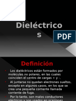 Dielectric Os