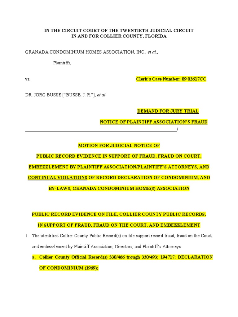 Motion for Judicial Notice of Plaintiff's Fraud Fraud Condominium