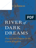 Johnson - River of Dark Dreams Slavery and Empire in The Cotton Kingdom (2013) PDF