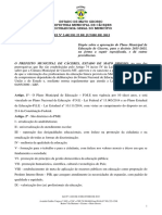 Lei Nº. 2.482 de 22 de JUNHO de 2015 Dispõe Sobre A Aprovação Do Plano Municipal de Educação de Cáceres, para o Decênio 2015-2025, Na Forma A Seguir Especificada