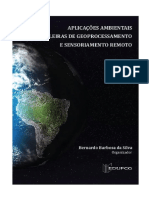 APLICAÇÕES AMBIENTAIS BRASILEIRAS COM GEOPROCESSAMENTO E SENSORIAMENTO REMOTO