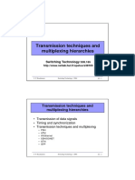 Transmission Techniques and Multiplexing Hierarchies: Switching Technology