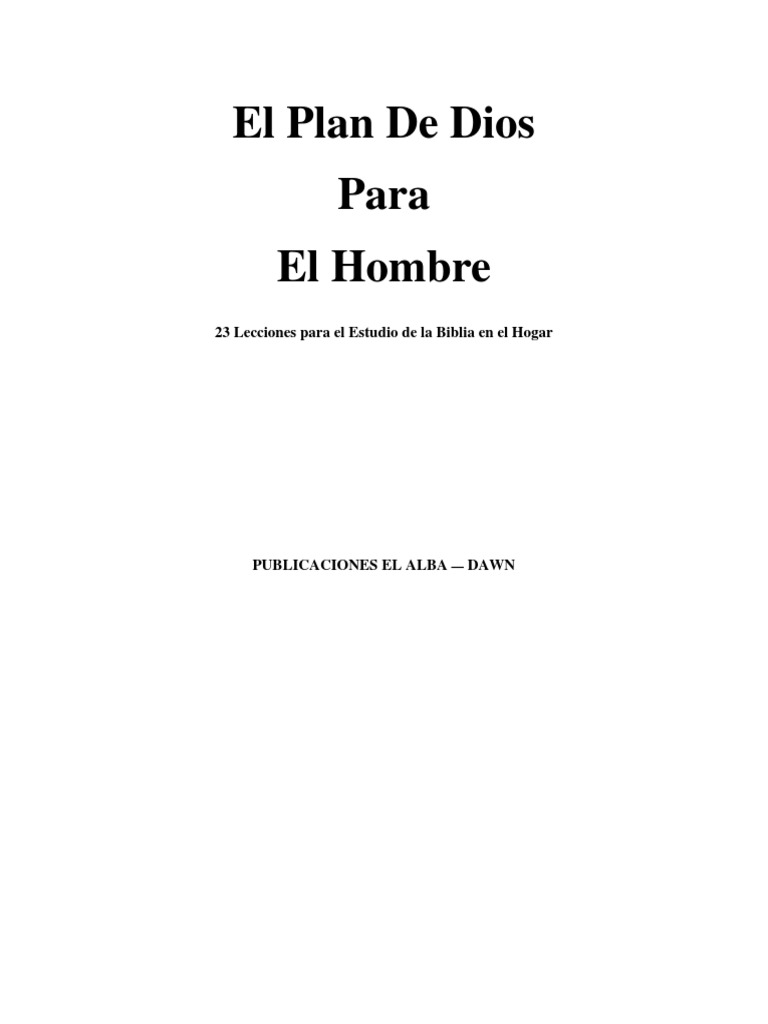 El Plan de Dios para El Hombre | PDF | La resurrección de Jesús | Jesús