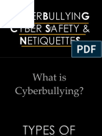 Cyberbullying Cyber Safety & Netiquettes