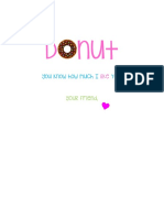D Nut: You Know How Much I You!