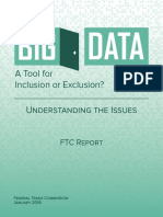 FTC Report: Big Data: A Tool for Inclusion or Exclusion? Understanding the Issues