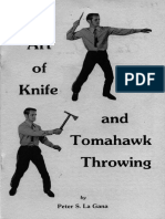 The Art of Knife and Tomahawk Throwing by Peter S La Gana