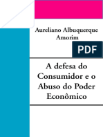 A Defesa Do Consumidor E O Abuso Do Poder Econômico - Aureliano Albuquerque Amorim.pdf