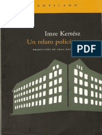 Kertesz, Imre - Un Relato Policiaco