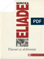 Mircea Eliade - Faurari Si Alchimisti
