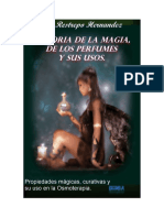 Historia de La Magia de Los Perfumes y Sus Usos, Jorge Restrepo