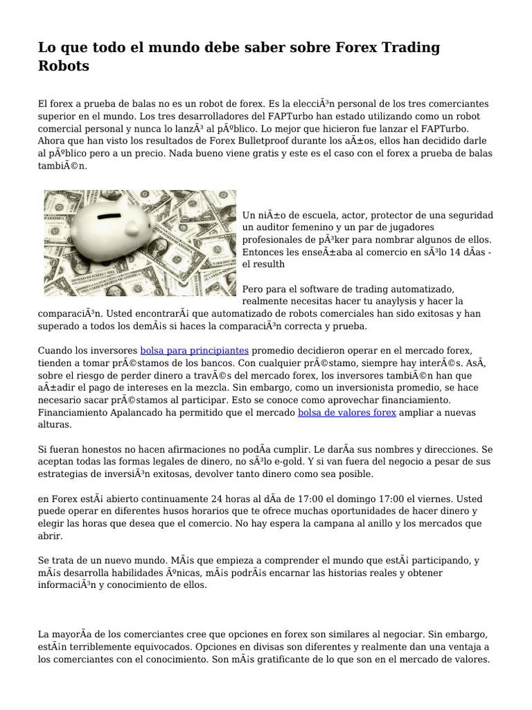 Lo Que Todo El Mundo Debe Saber Sobre Forex Trading Robots Bolsa - 