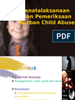 Penatalaksanaan Dan Pemeriksaan Korban Child Abuse
