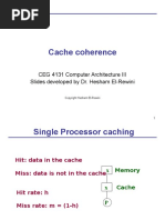 Cache Coherence: CEG 4131 Computer Architecture III Slides Developed by Dr. Hesham El-Rewini