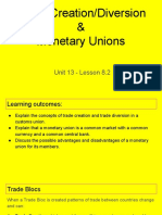 Unit 13 - Lesson 8 2 - Trade Creation-Diversion Monetary Unions