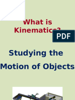 What Is Kinematics?