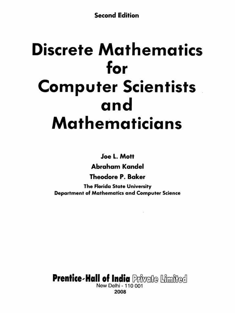 Joe L. Mott, Abraham Kandel, Theodore P. Baker Discrete Mathematics For
