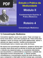 Roteiro 4 - Concentração Mediúnica