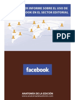 Primer Informe Sobre El Uso de Facebook en El Sector Editorial