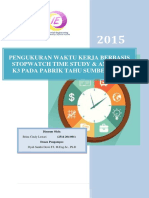 Pengukuran Waktu Kerja Berbasis Stopwatch Time Study & Analisis K3 Pada Pabrik Tahu Sumber Jaya