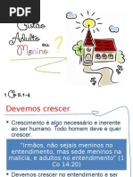 Crente Adulto Ou Menino