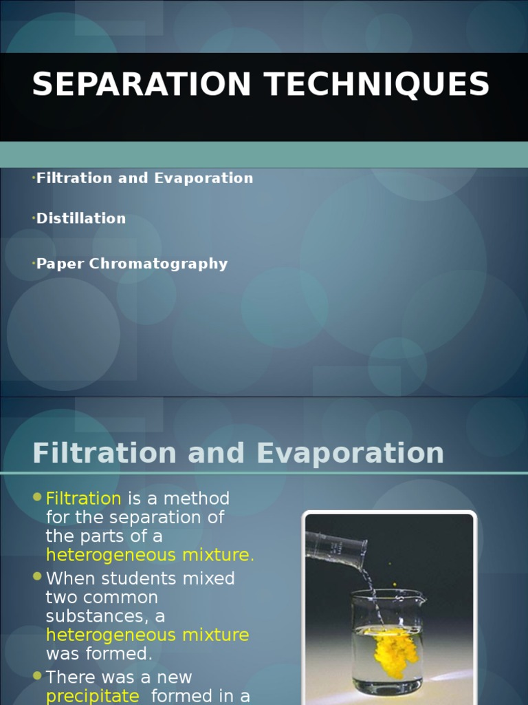 Separation Techniques Filtration Distillation