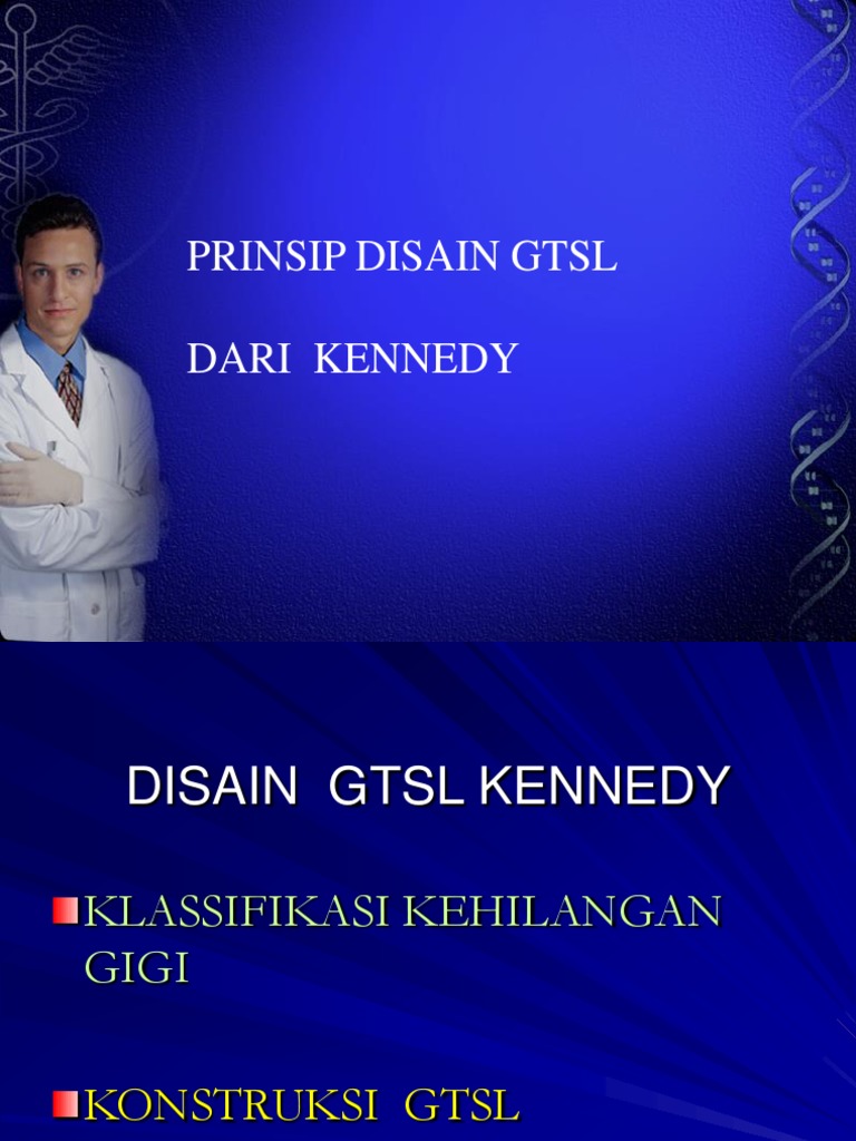 Prinsip Desain GTSL Kennedy
