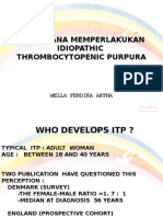 Bagaimana Memperlakukan Idiopathic Thrombocytopenic Purpura