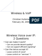 Wireless & Voip: Christian Huitema February 26, 2000