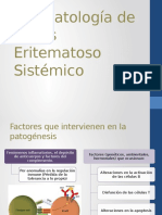 Fisiopatologia, Cuadro Clínico y Diagnostico Lupus Eritematoso Sistemico