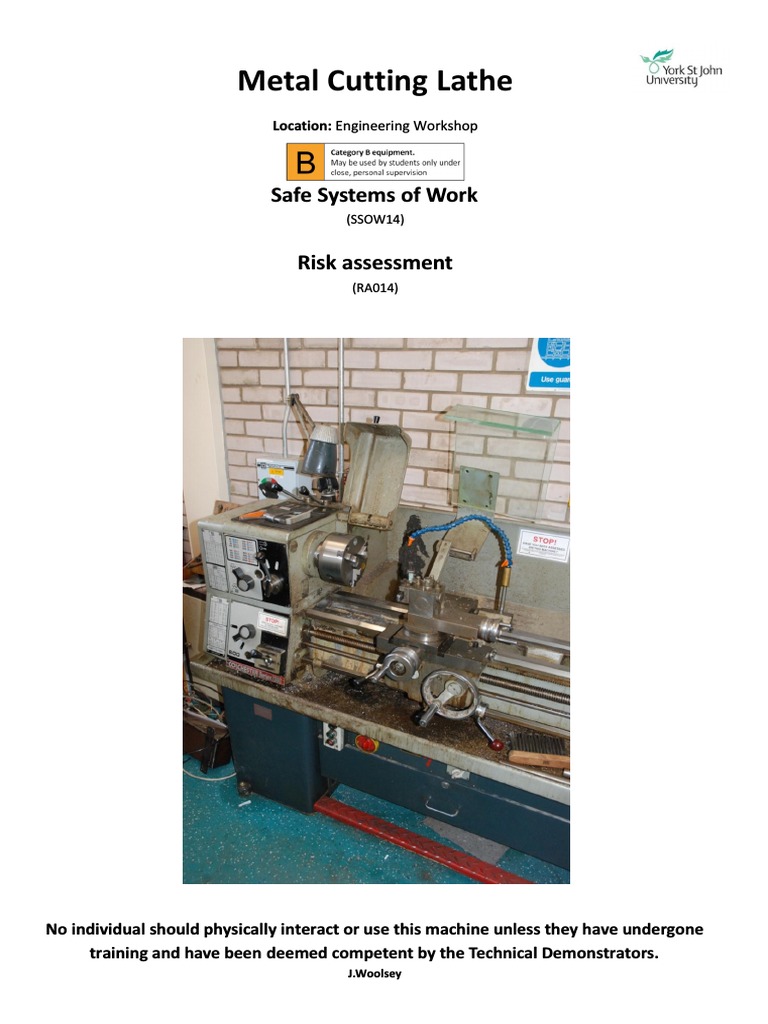 Comprehensive Risk Assessment and Safe System of Work for Operating a