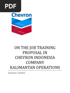 On the Job Training Proposal in PT Chevron Indonesia