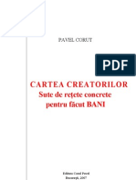 Pavel Corut - Cartea Creatorilor - Sute de Retete Concrete Pentru Facut Bani - Pavel Corut