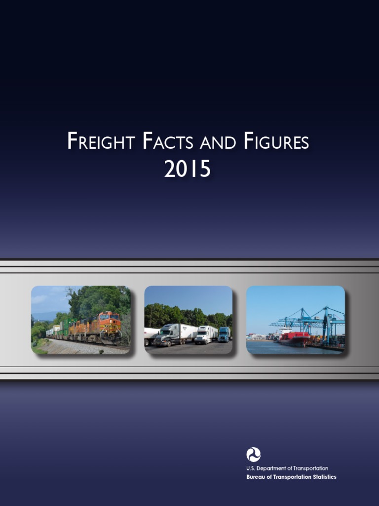 Freight Facts and Figures 2015 (USA) PDF Rail Freight Transport