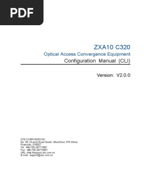 Sj 20130520170233 005 Zxa10 C320 V2 0 0 Optical Access Convergence Equipment Configuration Manual Cli Pdf File Transfer Protocol Command Line Interface
