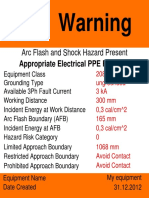 Warning: Arc Flash and Shock Hazard Present