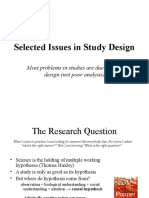 Selected Issues in Study Design: Most Problems in Studies Are Due To Poor Design (Not Poor Analysis)