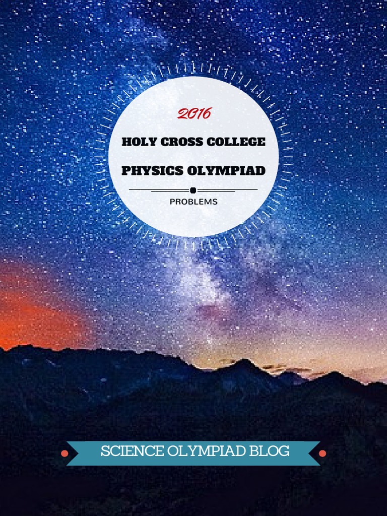 Holy Cross Physics Olympiad Problems | PDF | Orbit | Waves