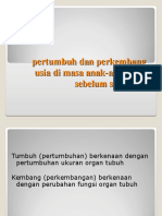 Pertumbuh Dan Perkembang Usia Di Masa Anak-Anak Usia Sebelum Sekolah