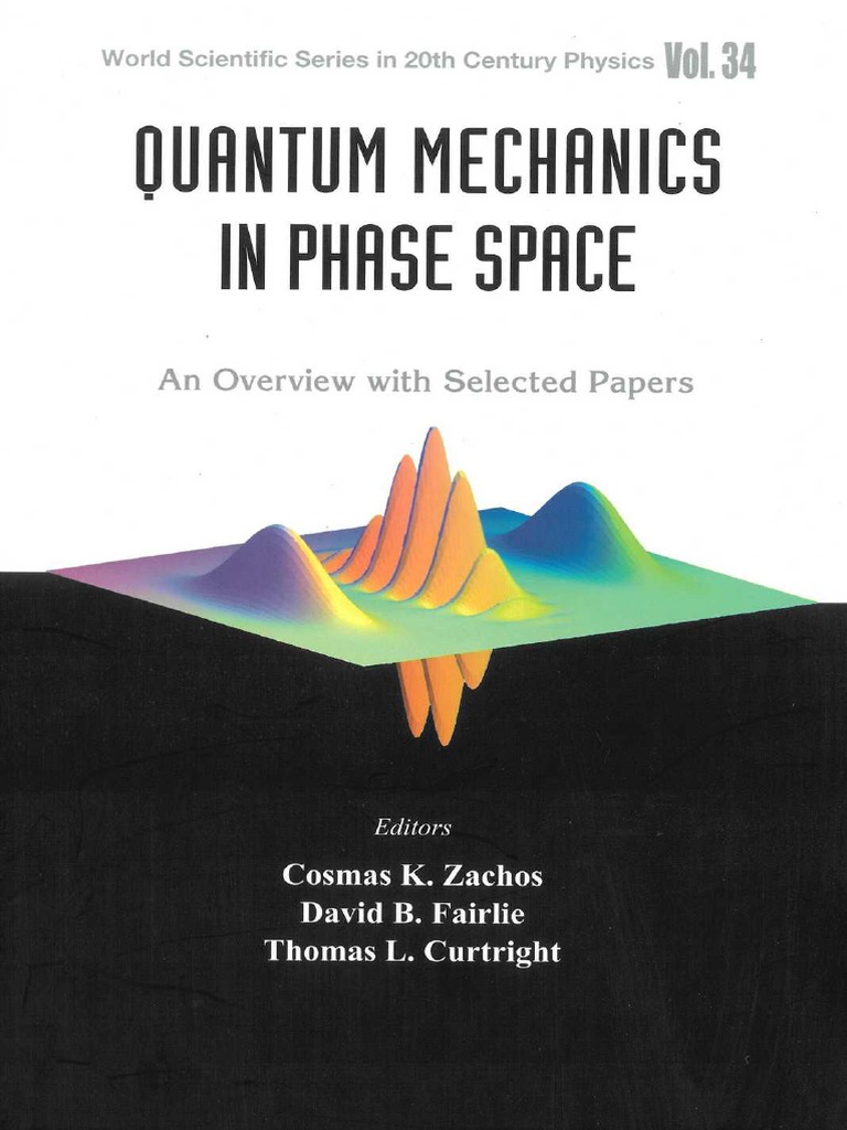 Quantum Mechanics in Phase Space PDF Quantization (Physics
