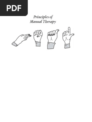 Principles of Manual Therapy (a Manual Therapy Approach to Musculoskeletal Dysfunction)