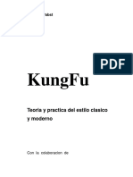 Kung Fu Teoria Y Practica Del Estilo Clasico Y Moderno