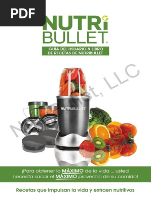 Nutribullet 900, el extractor más poderoso de nutrientes