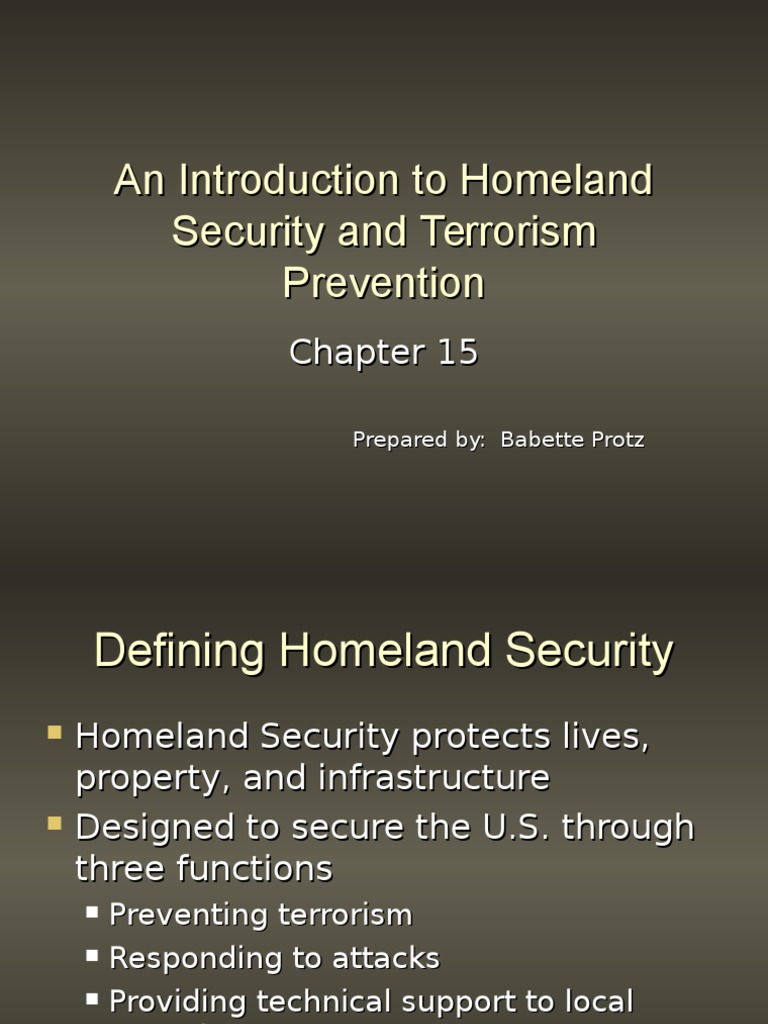 An Introduction to Homeland Security and Terrorism Prevention United