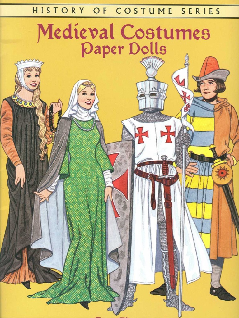 Medieval Costumes Paper Dolls (History of Costume) | PDF