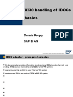 Xi30 Handling of Idocs Basics: Dennis Kropp, Sap Si Ag