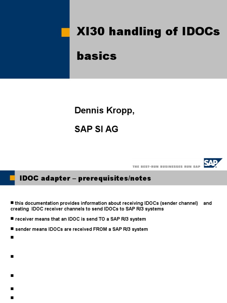 Xi30 Handling of Idocs Basics: Dennis Kropp, Sap Si Ag | PDF