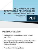 Indikasi, Manfaat Dan Efektivitas Pemeriksaan Klinis Ginekologi