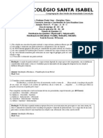 Colégio Santa Isabel - Professor Paulo César - N 02 -  9º Ano ABC - Ensino Fundamental 2 - Comentário- 2009