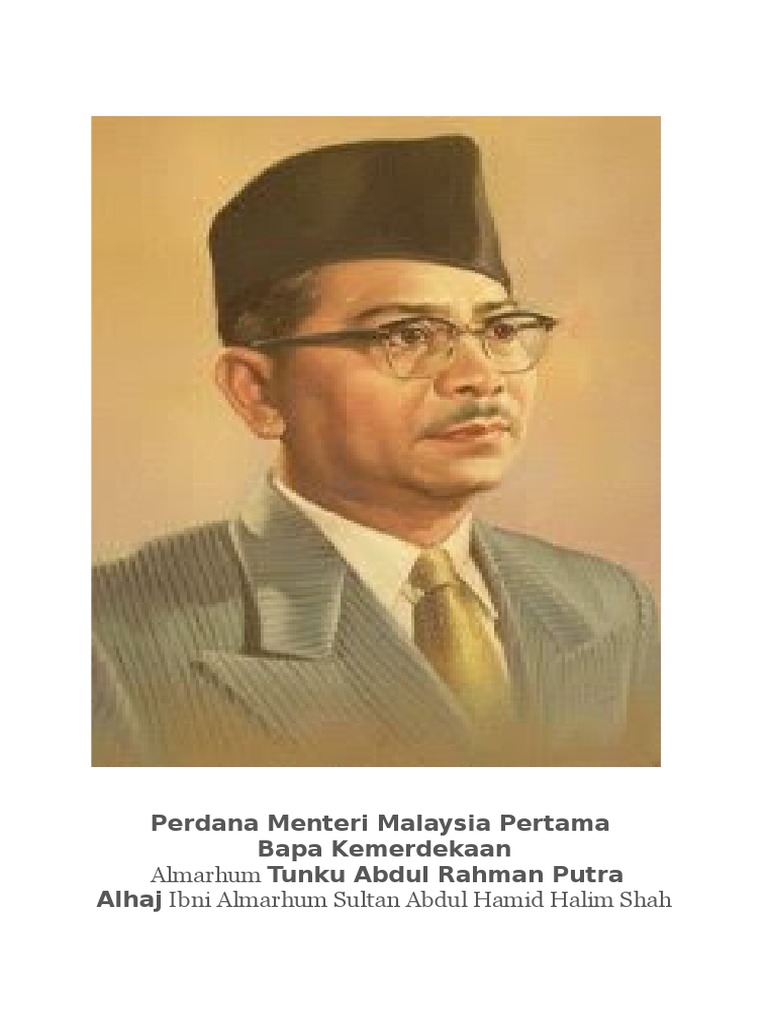 Perdana Menteri Malaysia Pertama - Perdana menteri malaysia - Saya nak